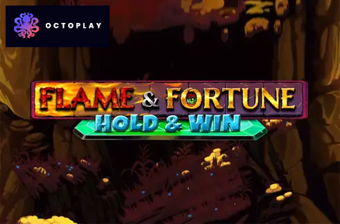 Flame & Fortune: Hold & Win